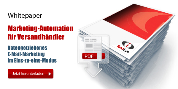 Whitepaper - Marketing-Automation fur
Versandhandler - Datengetriebenes E-Mail-Marketing im Eins-zu-eins-Modus - Jetzt
herunterladen